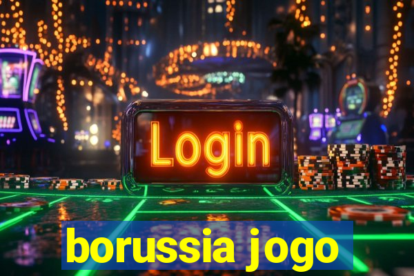 borussia jogo