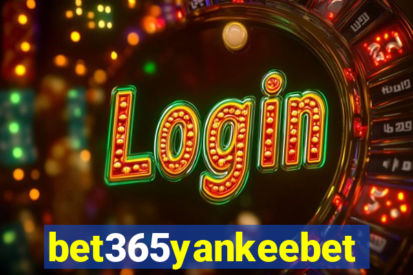 bet365yankeebet