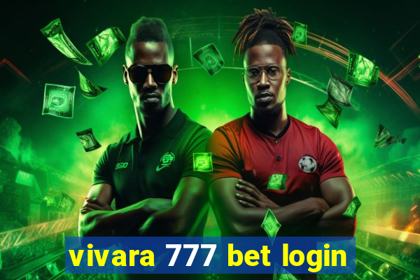 vivara 777 bet login