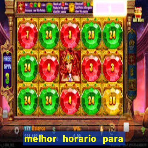 melhor horario para jogar no fortune tiger