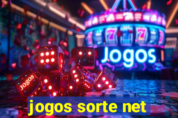 jogos sorte net