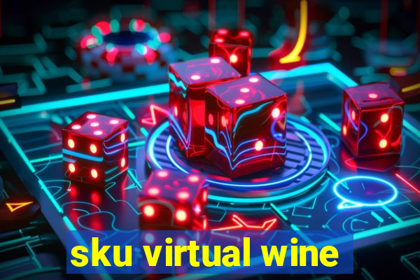 sku virtual wine