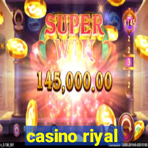 casino riyal