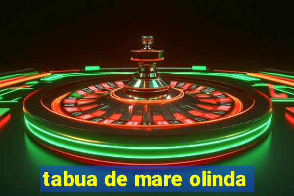 tabua de mare olinda