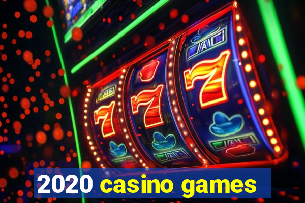 2020 casino games