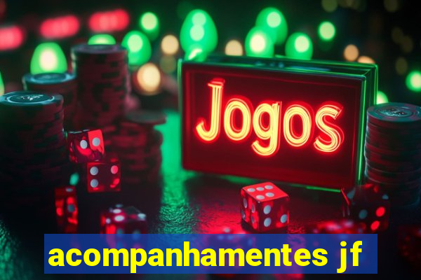 acompanhamentes jf