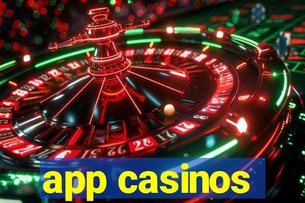 app casinos