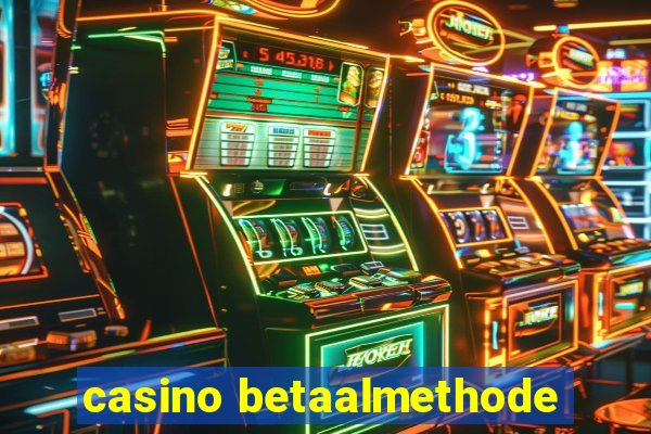 casino betaalmethode