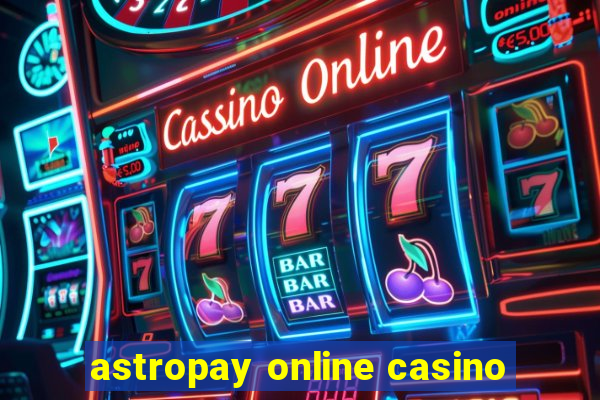 astropay online casino