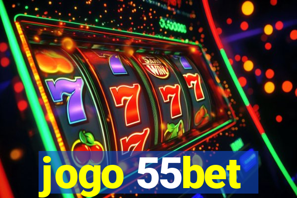 jogo 55bet