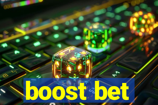 boost bet