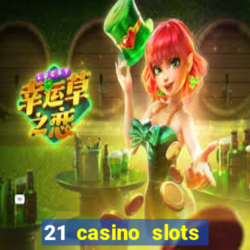 21 casino slots promo code