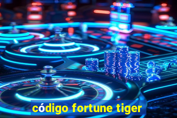 código fortune tiger