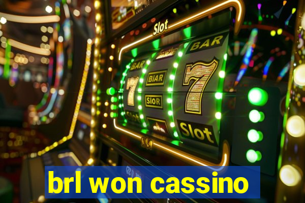 brl won cassino