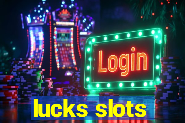 lucks slots