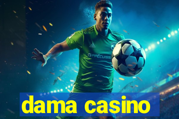 dama casino