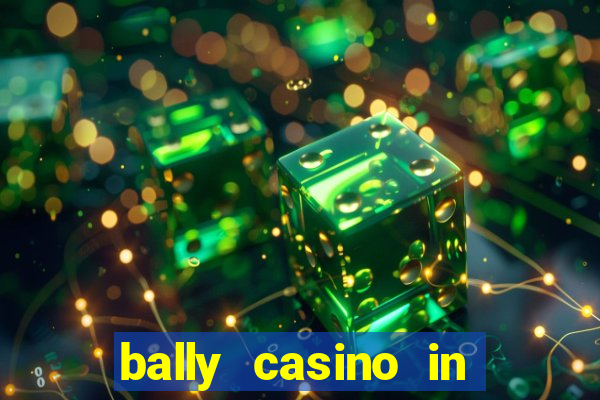 bally casino in atlantic city