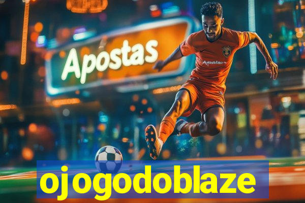 ojogodoblaze