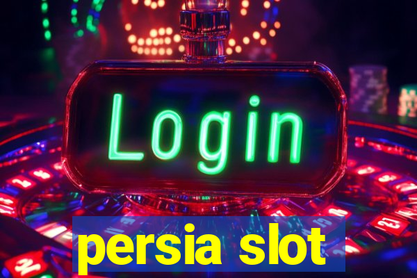 persia slot