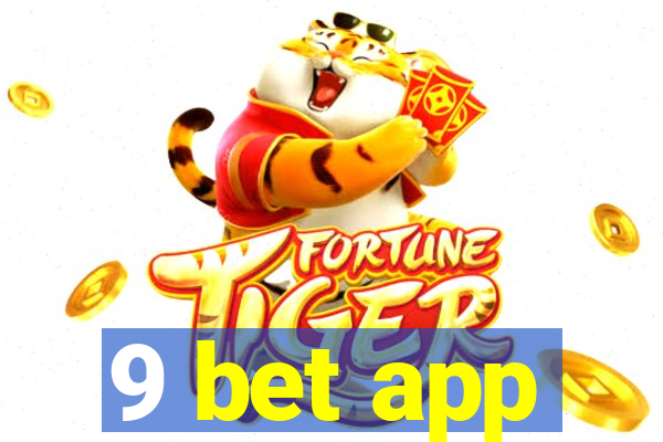 9 bet app