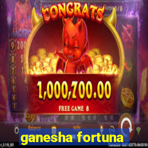 ganesha fortuna