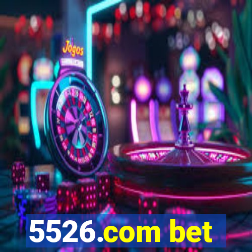 5526.com bet