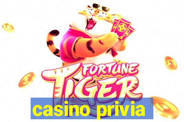 casino privia