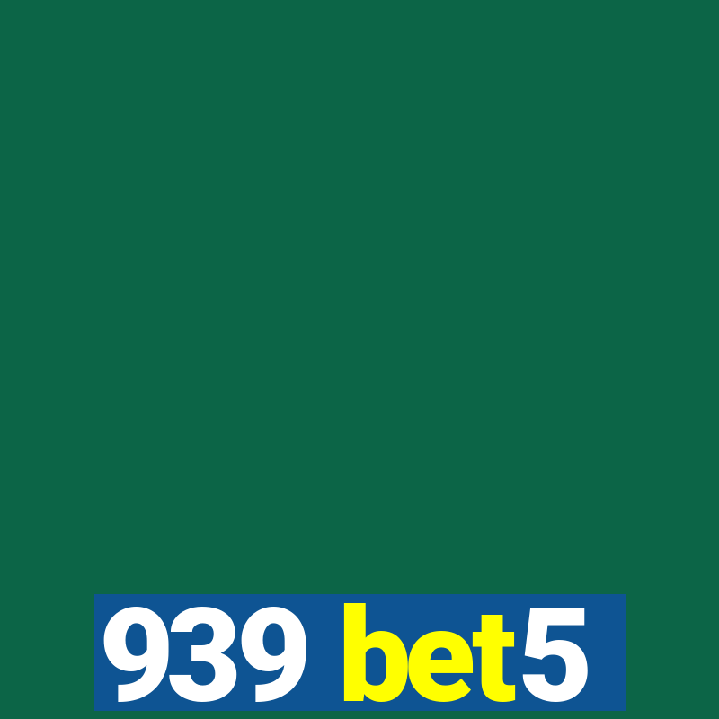 939 bet5