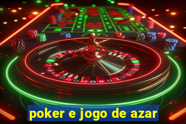 poker e jogo de azar