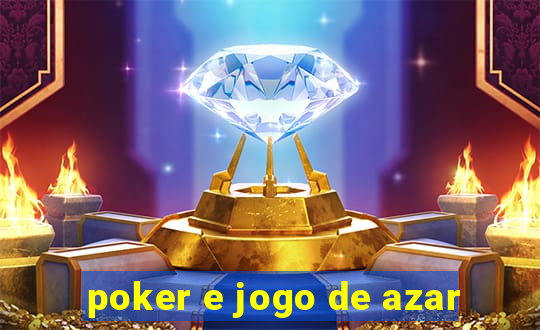 poker e jogo de azar