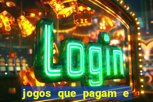 jogos que pagam e dao bonus no cadastro