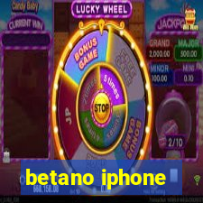 betano iphone