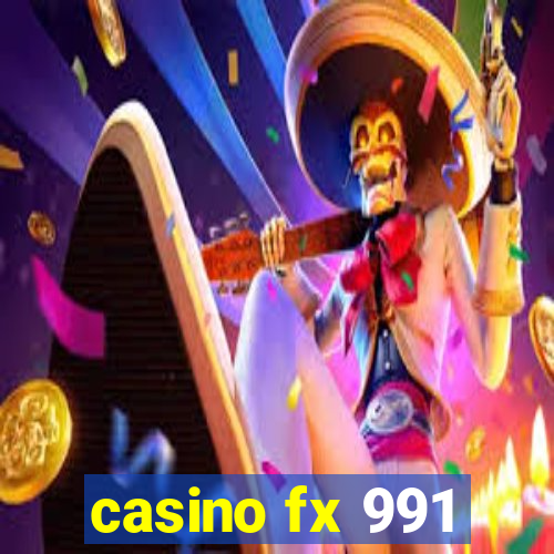 casino fx 991