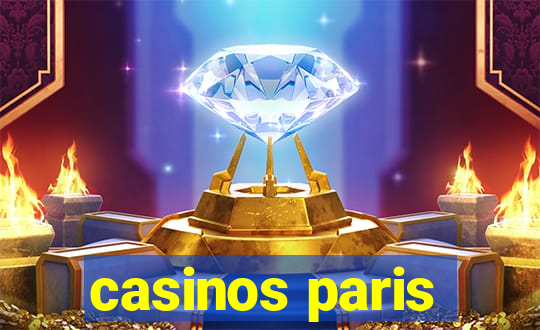 casinos paris