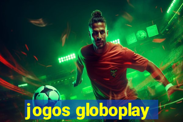 jogos globoplay