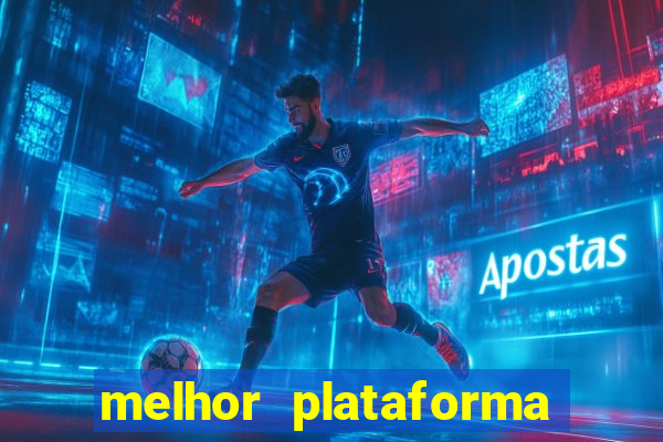 melhor plataforma de jogos online para ganhar dinheiro