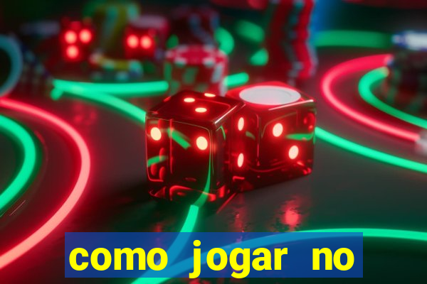 como jogar no tigre sem dinheiro