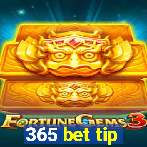 365 bet tip