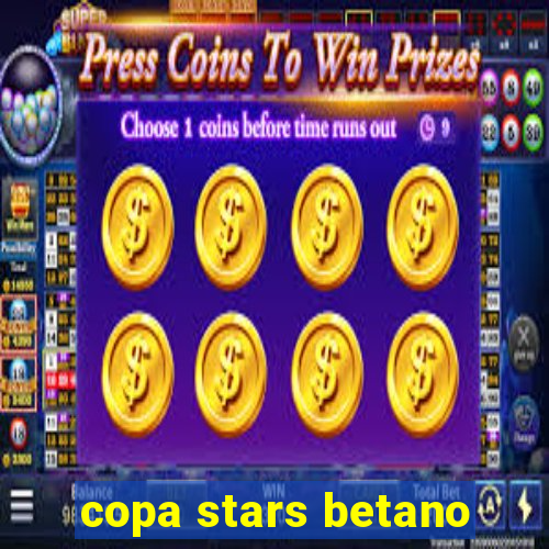 copa stars betano