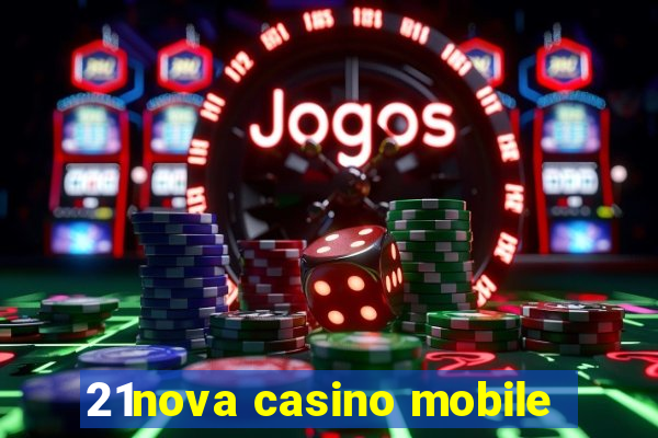 21nova casino mobile