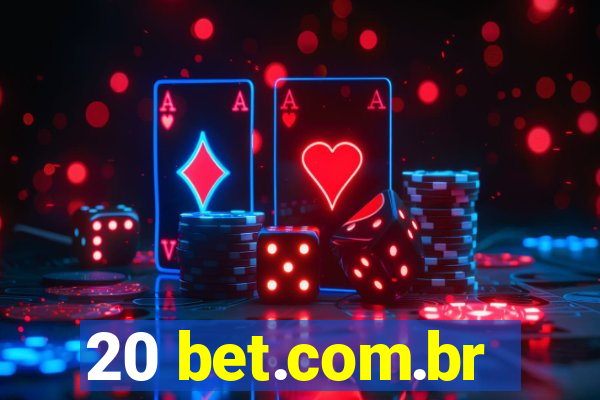 20 bet.com.br