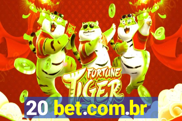 20 bet.com.br