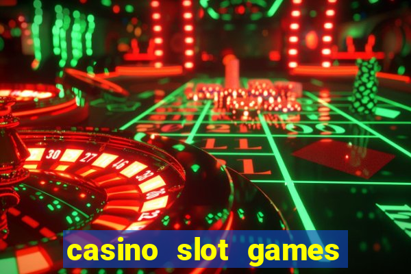 casino slot games for real money