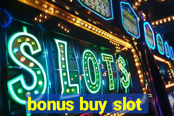 bonus buy slot