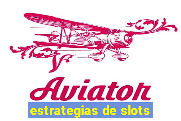 estrategias de slots