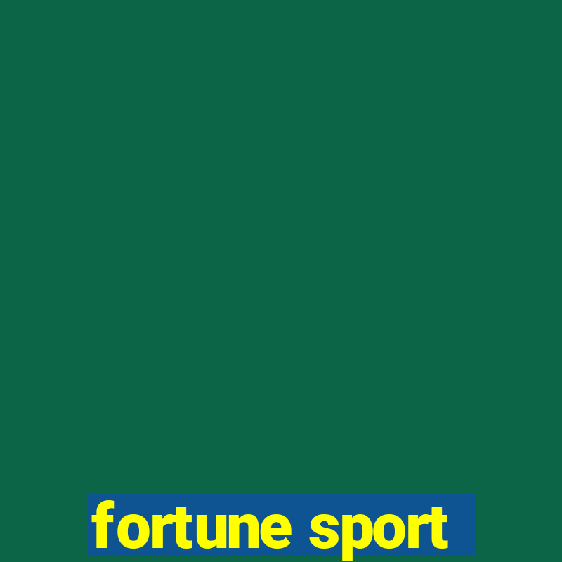 fortune sport