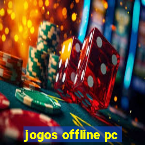 jogos offline pc