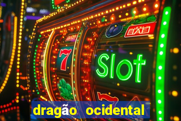 dragão ocidental vs oriental