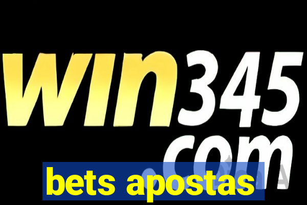 bets apostas