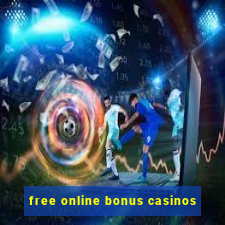 free online bonus casinos